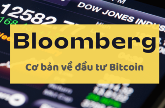 Hiểu biết căn bản về Bitcoin và cách đầu tư tiền số