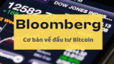 Hiểu biết căn bản về Bitcoin và cách đầu tư tiền số