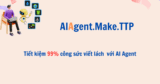 AIAgent – Make : Viết bài tự động chỉ từ chủ đề hoặc từ khóa